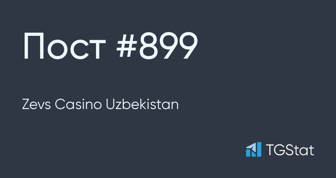 Публикация 899 Zevs Casino Uzbekistan AAAAAEwHWkKFtZ54h qwFg 